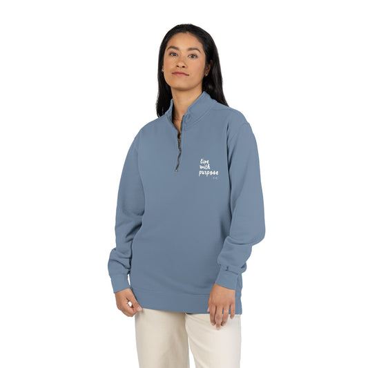 Quarter-Zip Live with Purpose C+C Sweatshirt — Minimal Script Pullover
