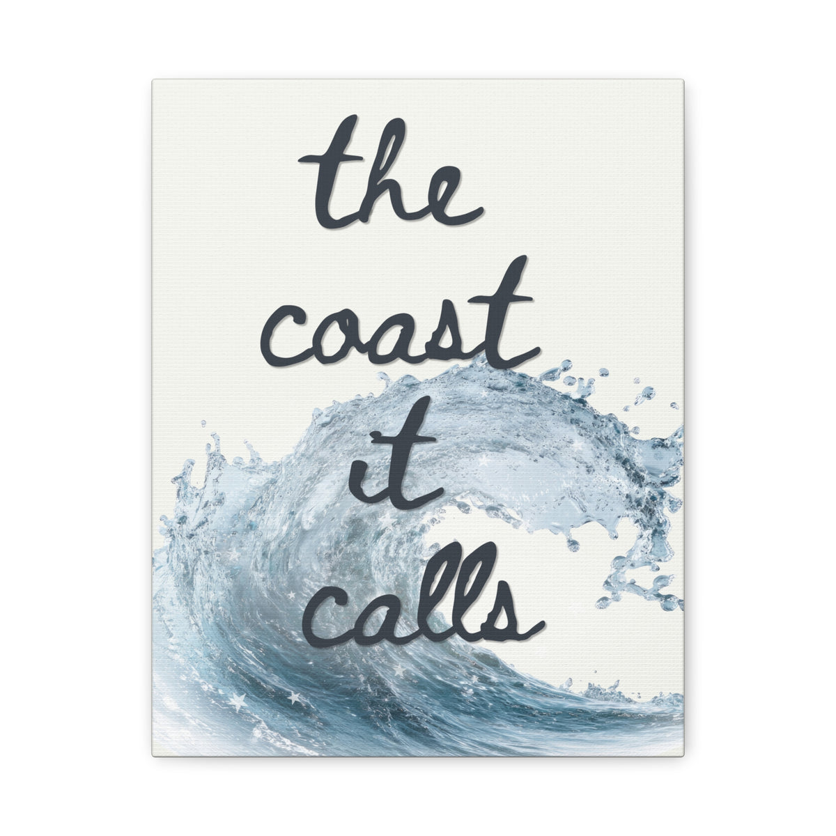 Coast It Calls Matte Canvas Wall Art — Coastal Wave Beach Quote