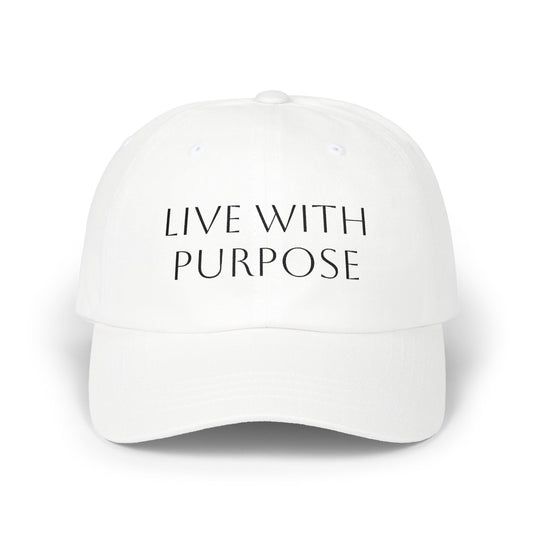 Purpose Cap — "Live With Purpose" Embroidered Cotton Baseball Hat