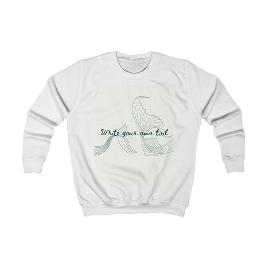 Kids Sweatshirt — "Write Your Own Tail" Mermaid Graphic Cozy Pullover