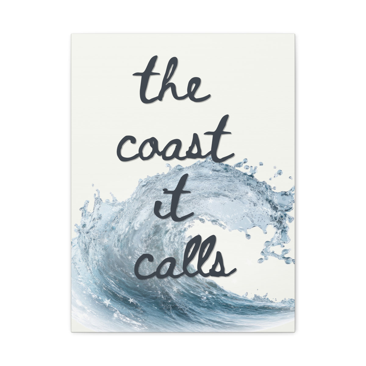 Coast It Calls Matte Canvas Wall Art — Coastal Wave Beach Quote