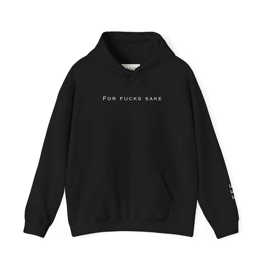 For Fucks Sake Hoodie — Minimalist Bold Text Black Pullover