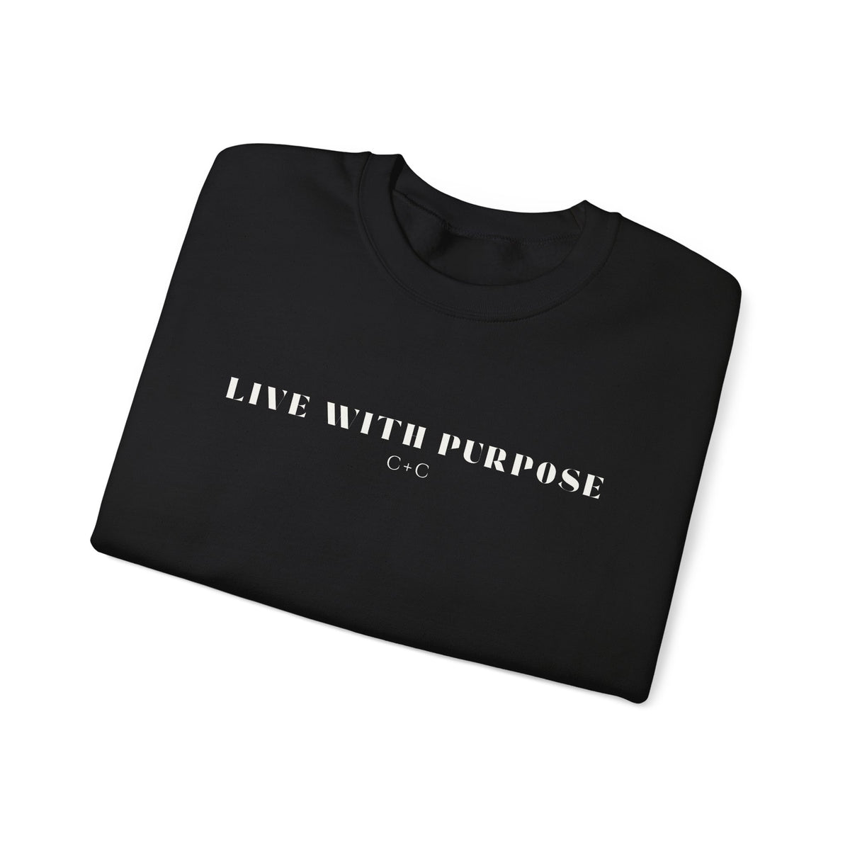 Live With Purpose C+C Crewneck Sweatshirt