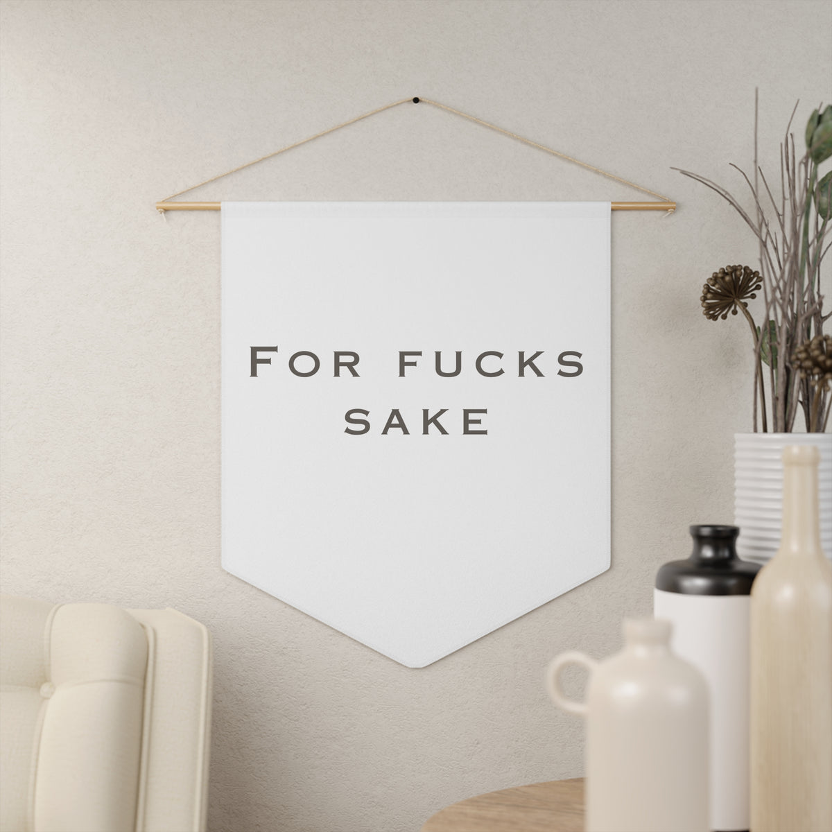 For Fucks Sake Pennant - Funny Minimalist Wall Banner