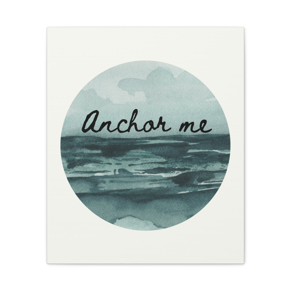 Canvas Wall Art — “Anchor Me” Watercolor Ocean Print