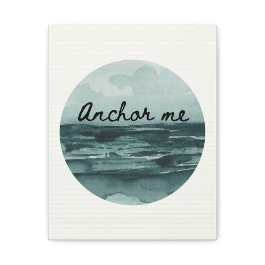 Canvas Wall Art — “Anchor Me” Watercolor Ocean Print