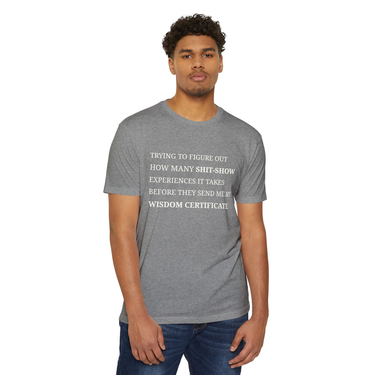 Funny Sarcastic T-Shirt — "Trying to Figure Out How Many Shit-Show Experiences" Graphic Tee