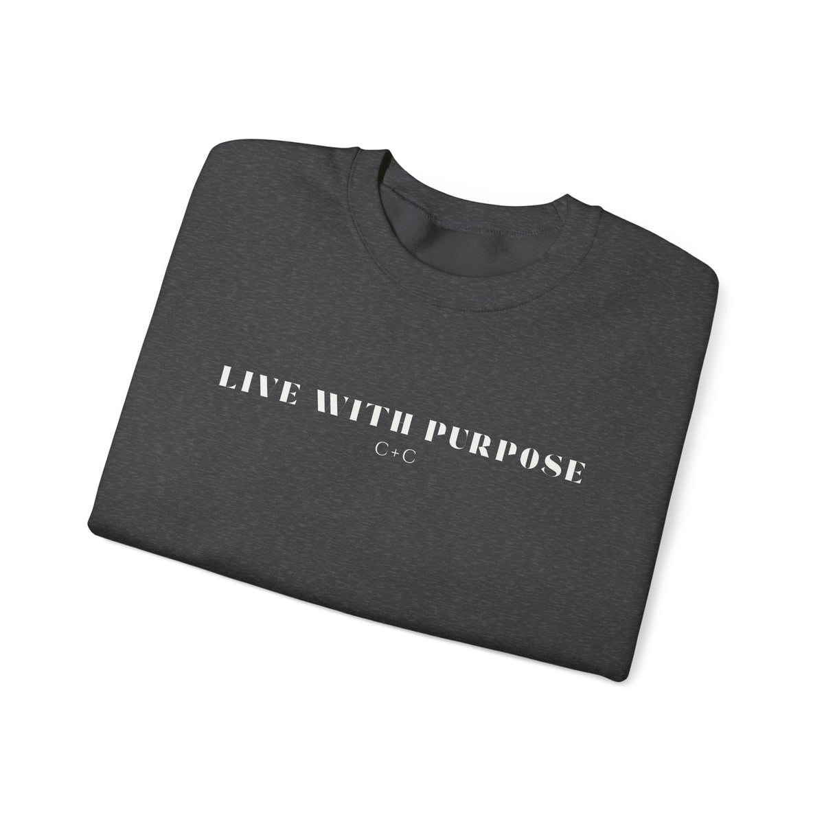 Live With Purpose C+C Crewneck Sweatshirt
